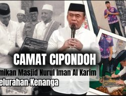 Camat Cipondoh Resmikan Masjid Nurul Iman Al Karim di Kelurahan Kenanga