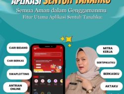 Sentuh Tanahku Jadi Solusi, Pantau Proses Tanah dan Antre Loket dari HP