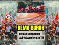 Demo Buruh di Jakarta Berujung Kesepakatan soal Outsourcing dan THR