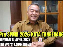 Pra SPMB 2026 Kota Tangerang Dimulai 13 April, Ini Syarat Lengkapnya