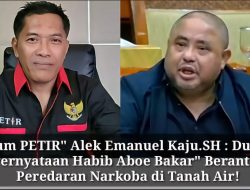 Ketum PETIR : Dukung Pernyataan Habib Aboe Bakar, Berantas Peredaran Narkoba di Tanah Air